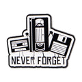 Retro Tape Never Forget Enamel Pin 1