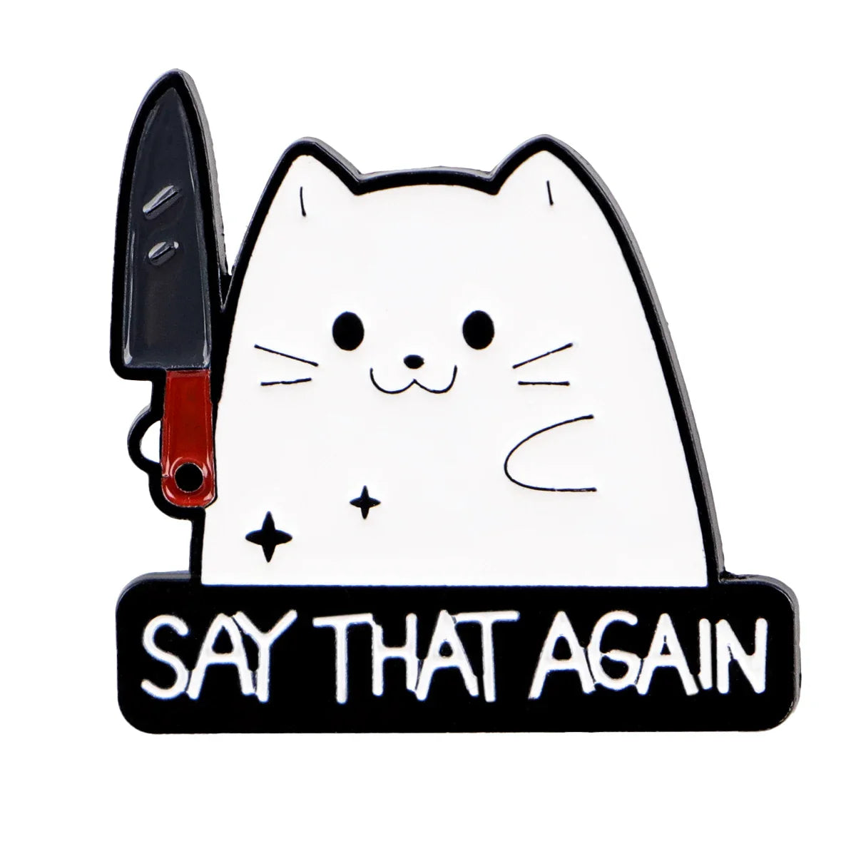 Say That Again Cat Enamel Pin 1