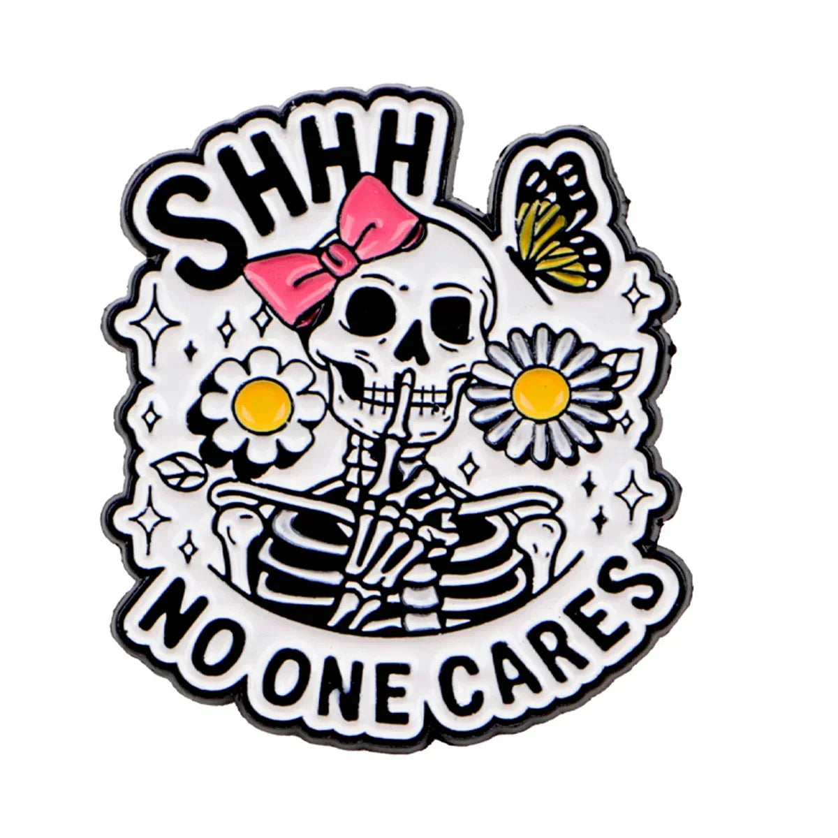 Funny ’Shhh No One Cares’ Cartoon Skeleton Enamel Pin Lapel Pins Brooches for Women Humorous Jewelry Accessories