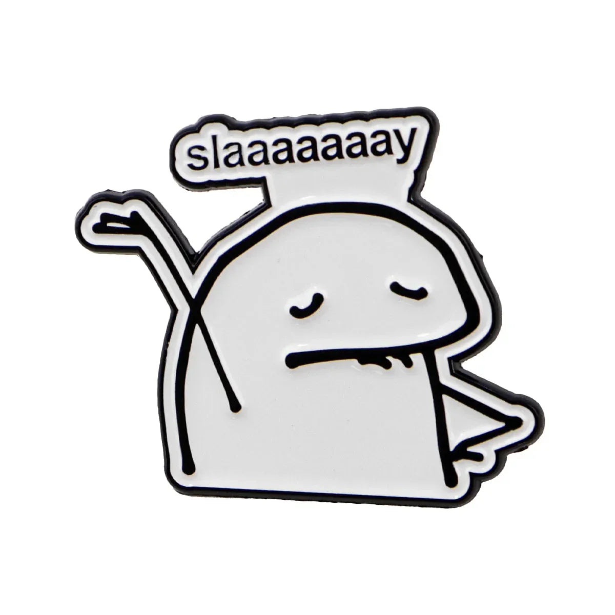 Slay Enamel Pin 1