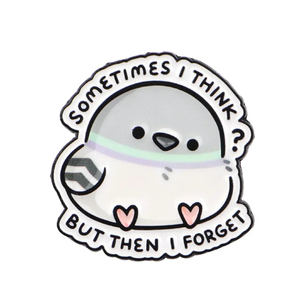 Cartoon Lapel Pins SOMETIMES I THINK? Brooches for Women Cute Pigeon Enamel Pin Funny Jewelry Accessories Friends Gift