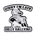 Funny ’Sorry I’m Late’ Sheep Enamel Pin Brooch Lapel Pins Badge on Backpack Clothing Accessories Animal Jewelry Friends