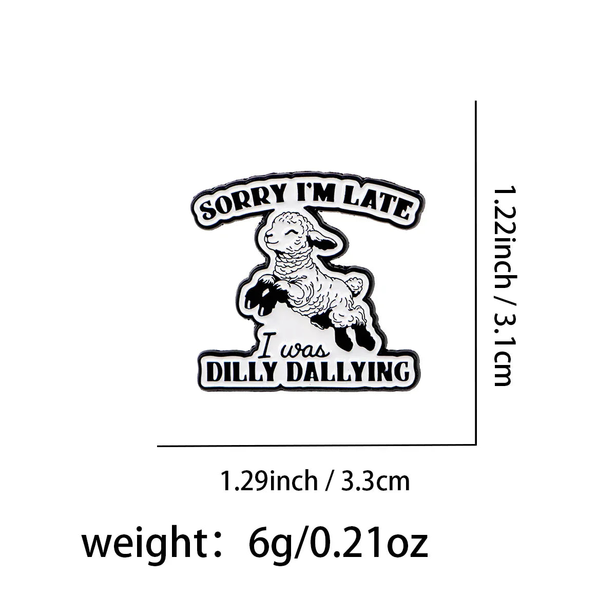 Funny ’Sorry I’m Late’ Sheep Enamel Pin Brooch Lapel Pins Badge on Backpack Clothing Accessories Animal Jewelry Friends