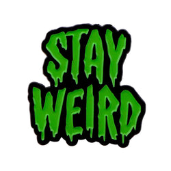 Stay Weird Enamel Pin 1 / 1