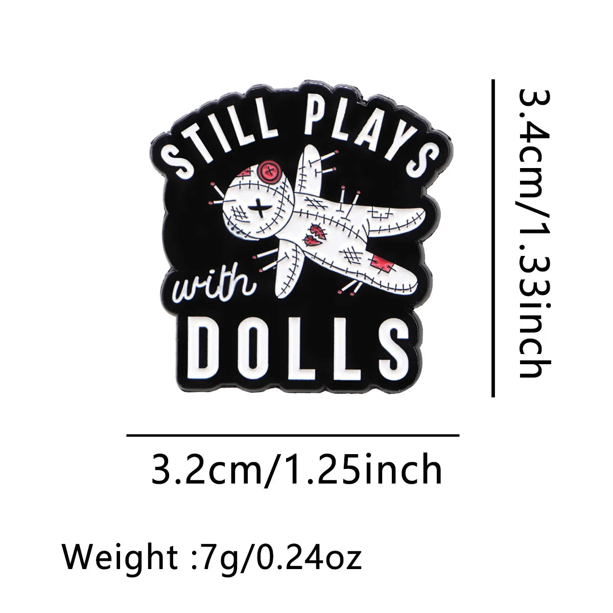 DOLLS Enamel Pin Funny Quotes Brooch Pines Lapel Pins Badge on Backpack Clothing Accessories Fashion Jewelry Christmas