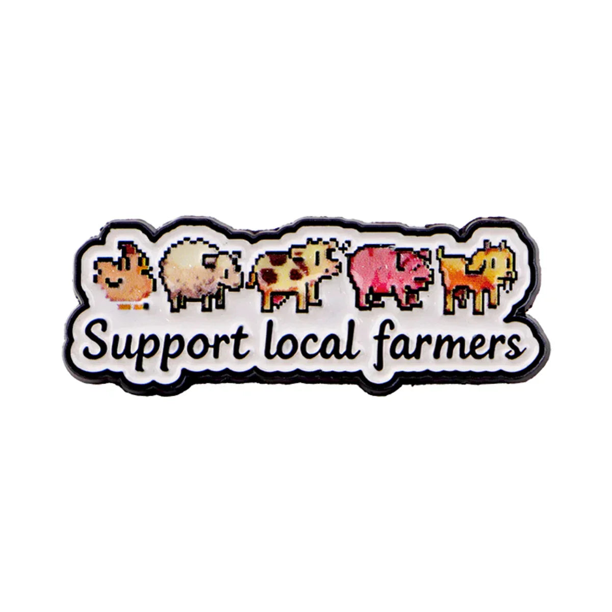 ’Support Local Farmers’ Animal Enamel Pin Lapel Pins for Backpacks Brooches for Women Fashion Jewelry Accessories
