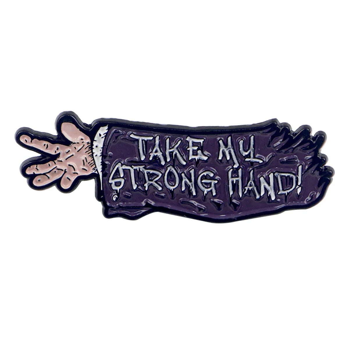 Take My Strong Hand Scary Movie 2 Enamel Pin 1 / MULTI