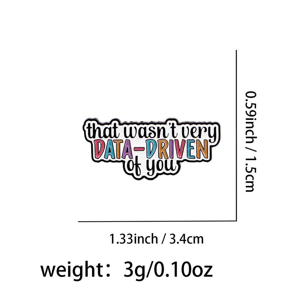 Humorous Quotes that wasn’t very Enamel Pin Lapel Pins Metal Badges Brooch for Clothes Accessories Fashion Jewelry