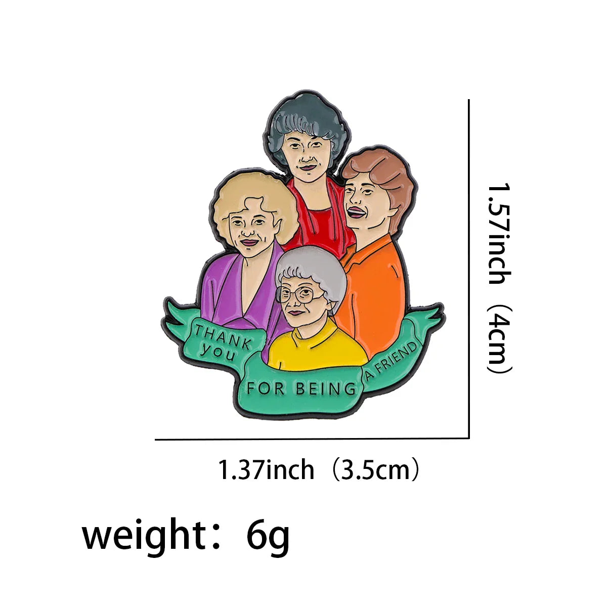 The Golden Girls ’Thank You For Being A Friend’ Enamel Pin 1
