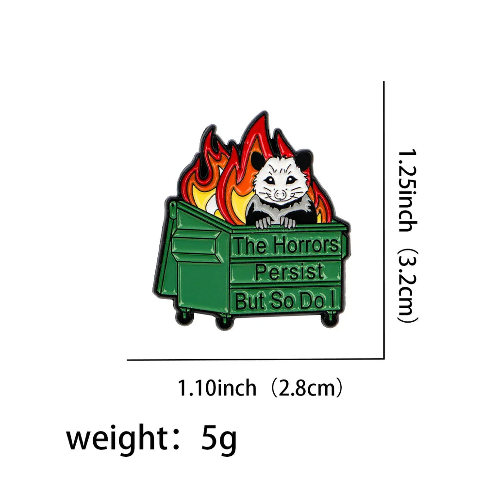 ’The Horror Persist But So Do I’ Possum Enamel Pin 1