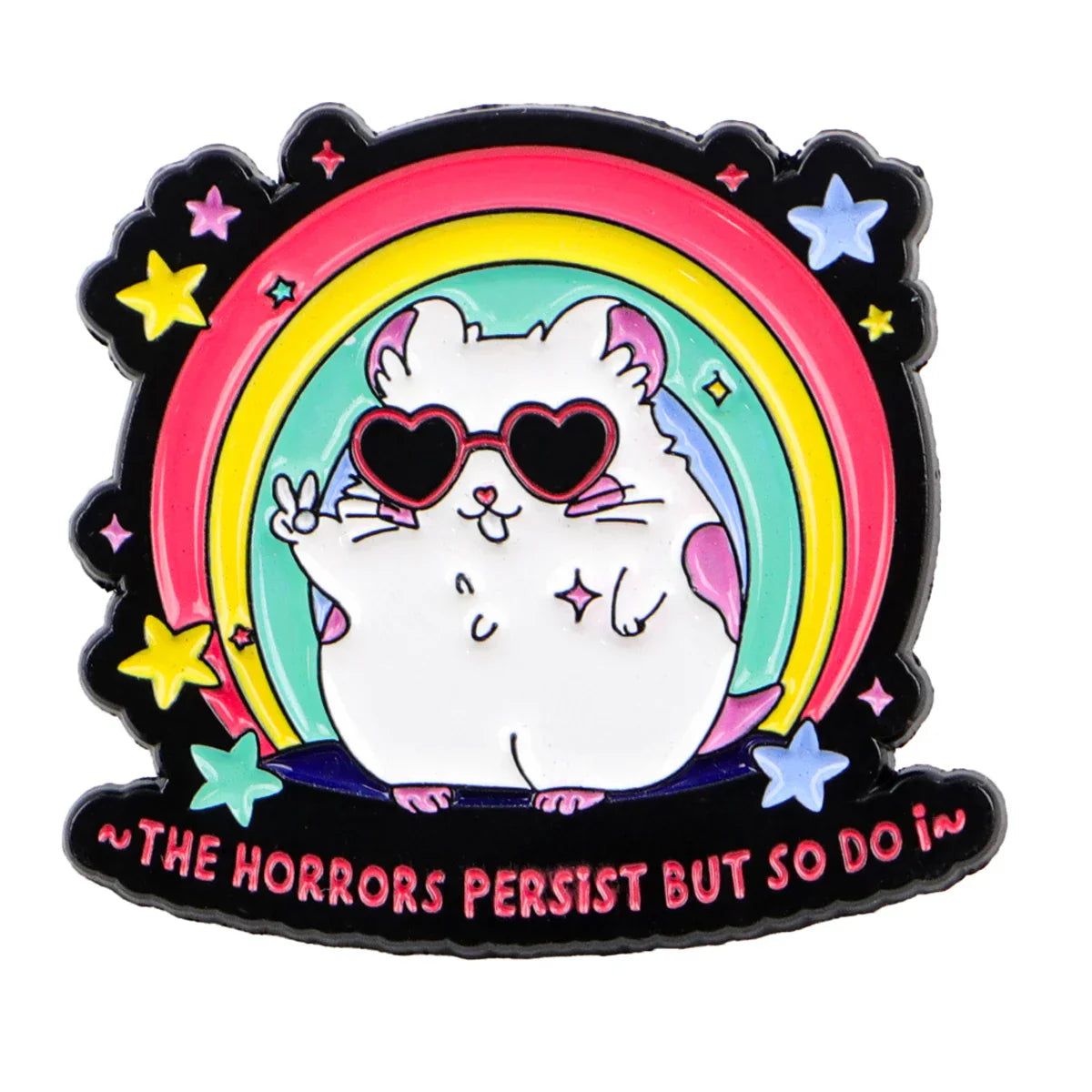 The Horrors Persist But So Do I Enamel Pin 1