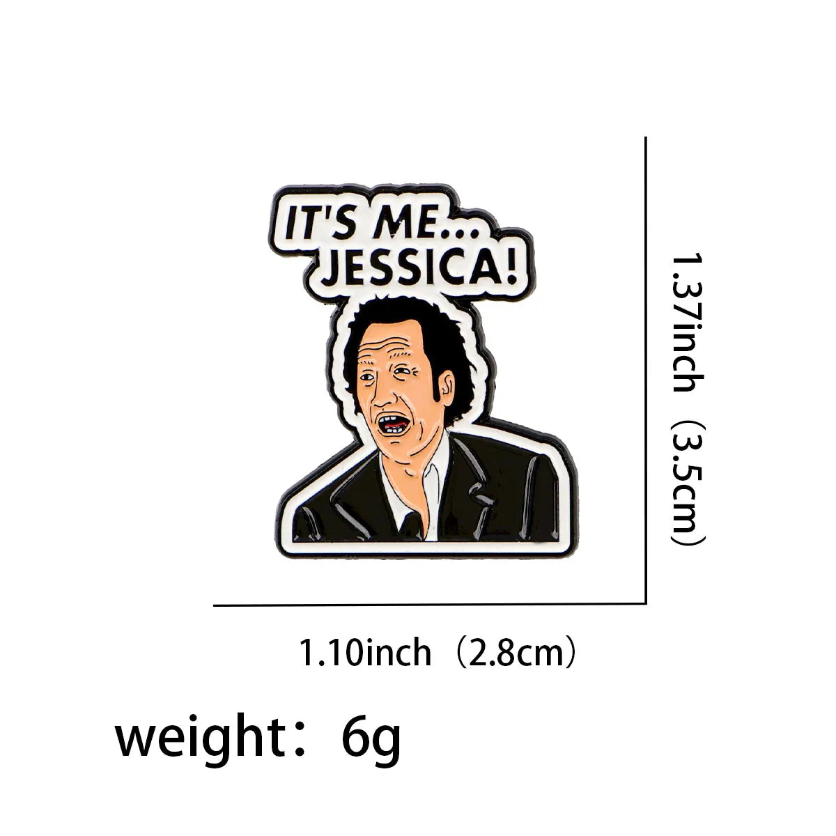 The Hot Chick It’s Me Jessica Enamel Pin 1