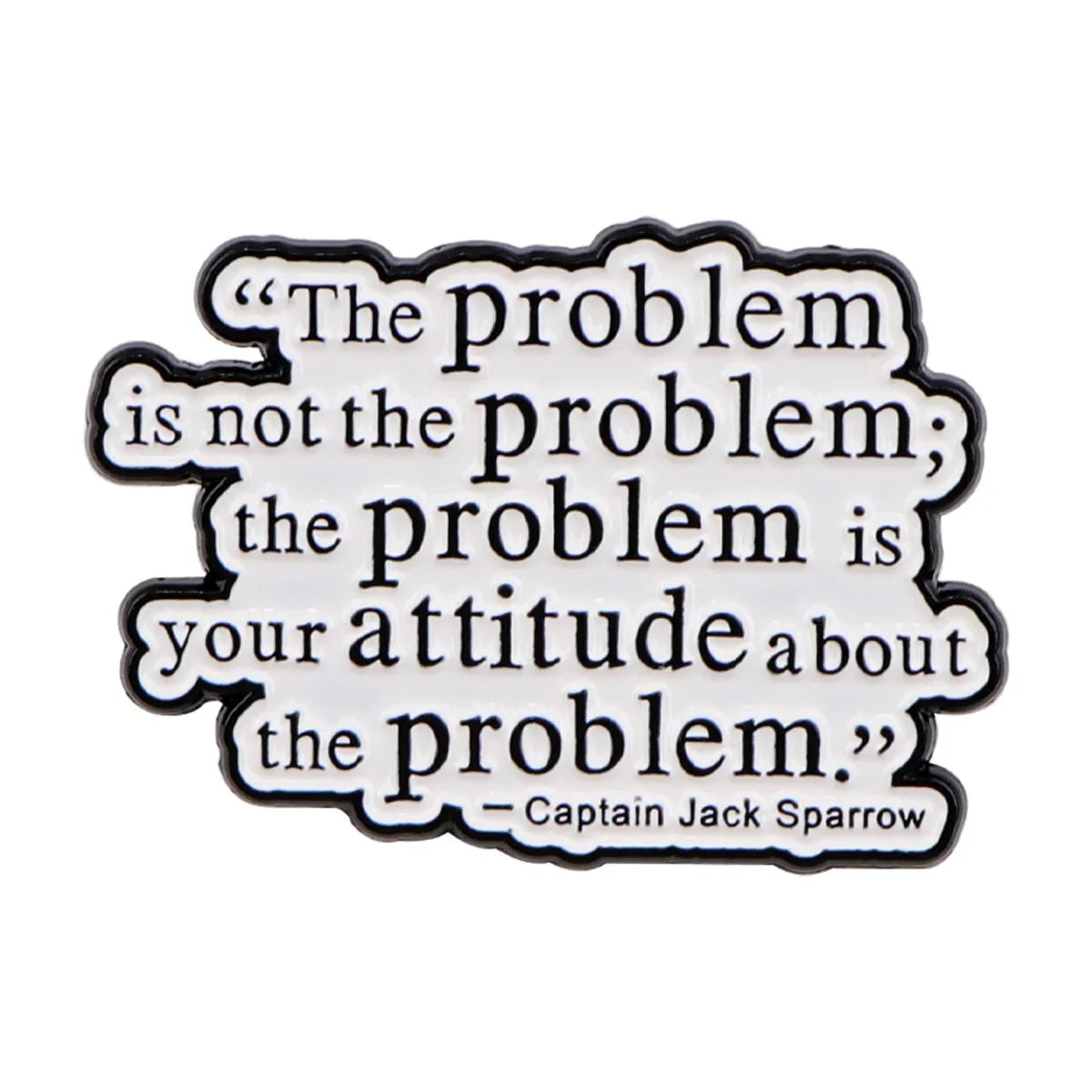 The Problem Enamel Pin 1