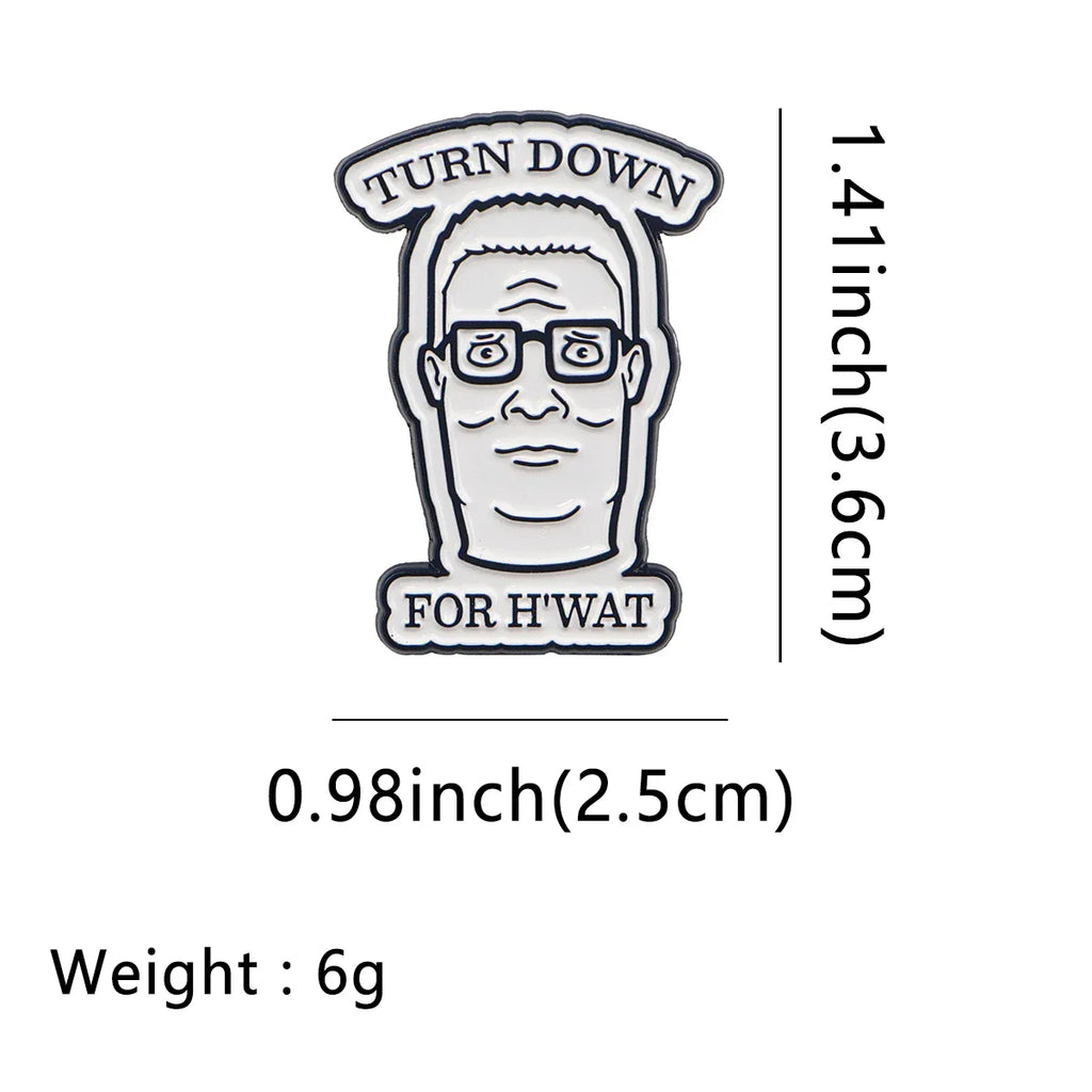 Turn Down For What Enamel Pin 1 / MULTI