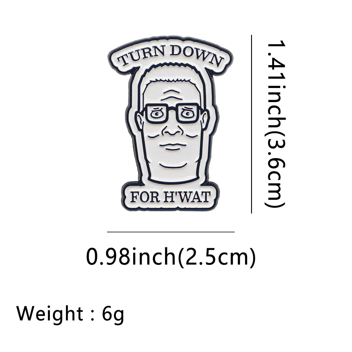 Turn Down For What Enamel Pin 1 / MULTI