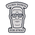 Turn Down For What Enamel Pin 1 / MULTI