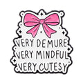 Very Demure Enamel Pin 1