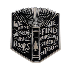 We Lose Ourselves In Books Enamel Pin 1