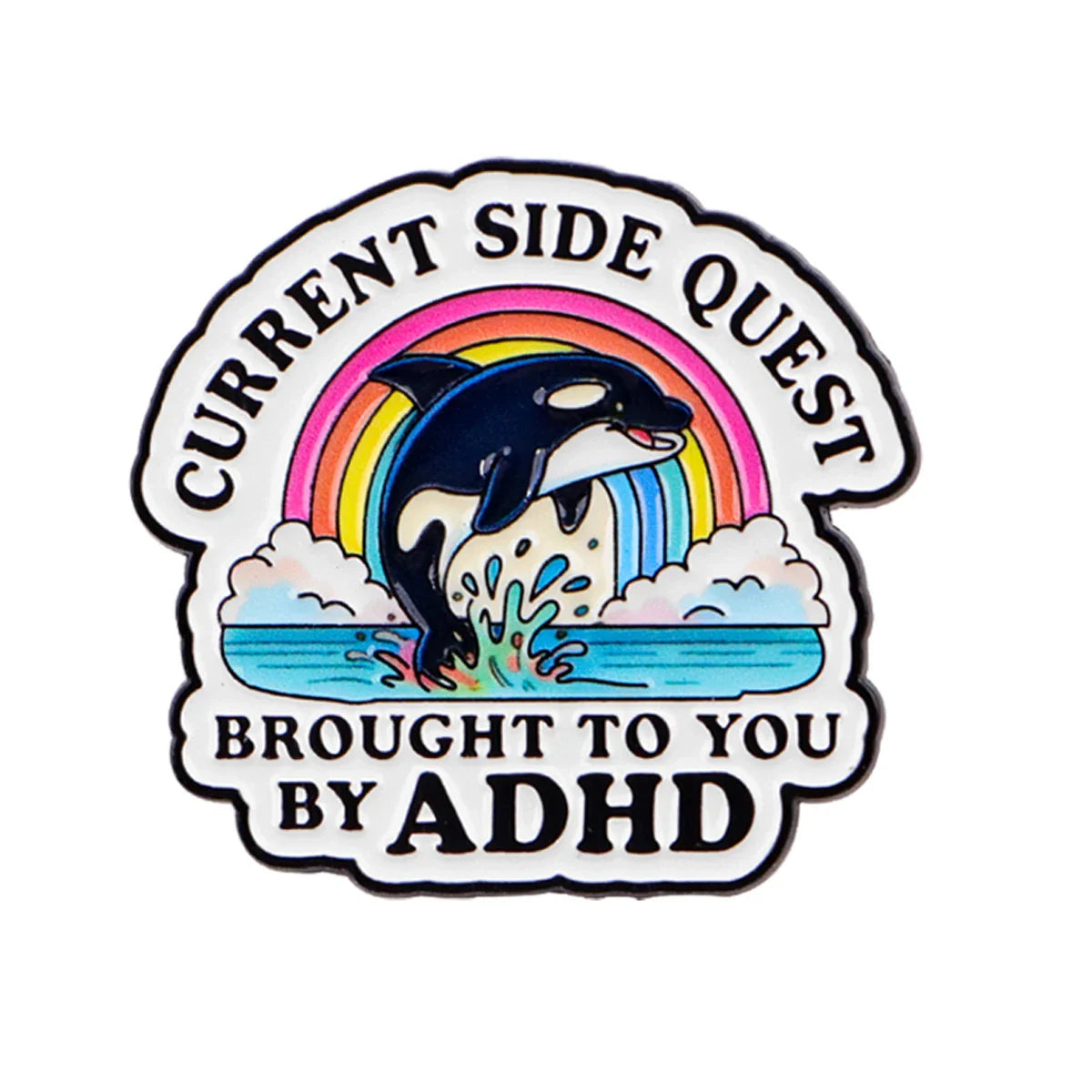 Whale Quotes Enamel Pin Lapel Pins for Backpacks ADHD Awareness Brooches for Women Fashion Jewelry Accessories Friends