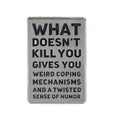 What Doesn’t Kill You Enamel Pin 1