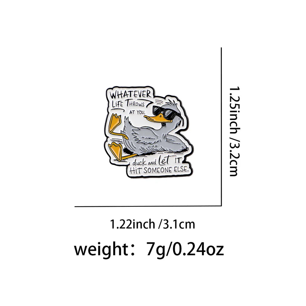 Funny Duck Enamel Pin Quotes Brooch Pines Lapel Pins Badge on Backpack Clothing Accessories Fashion Jewelry Friends