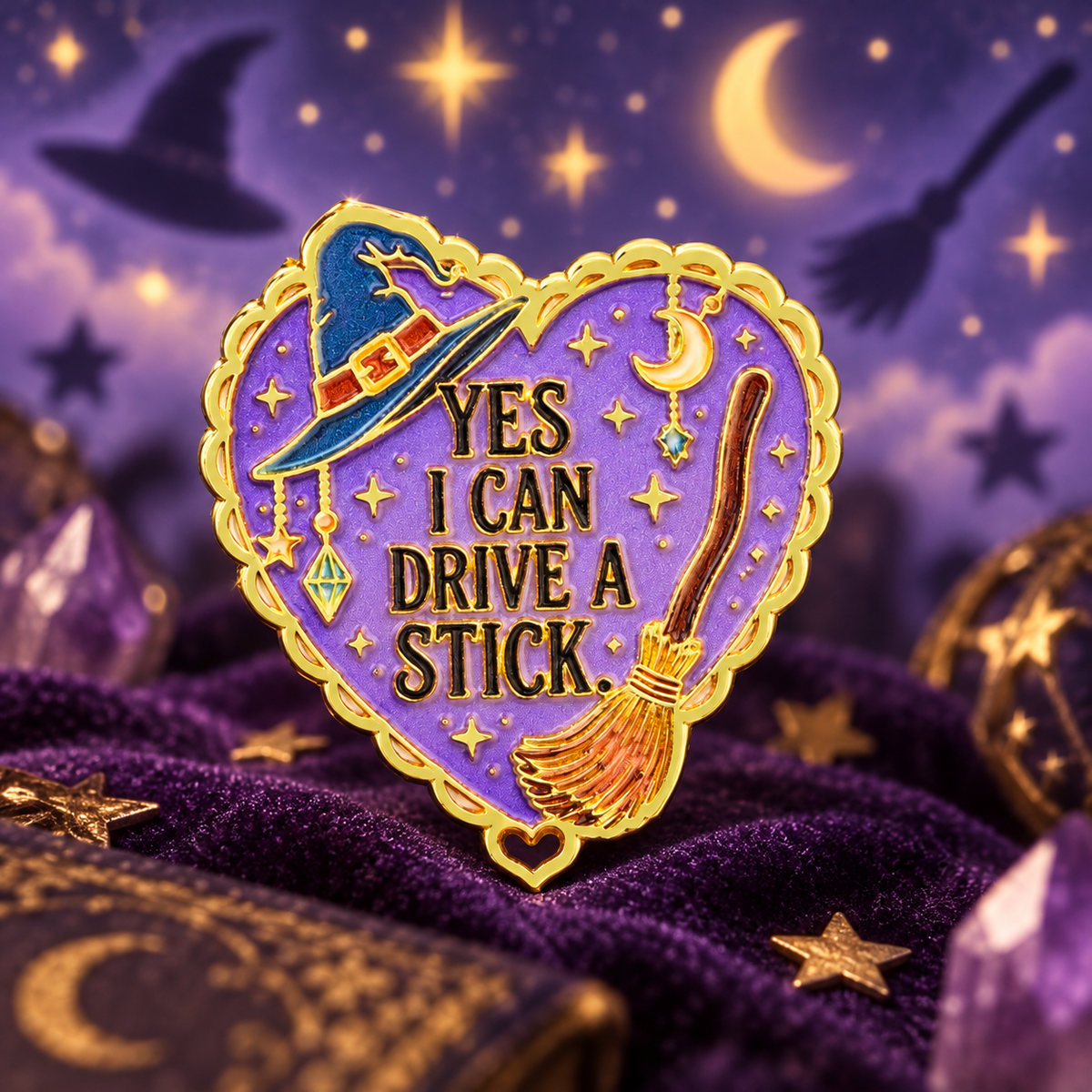 Yes I Can Drive a Stick Witch Pin enamel pin on a themed background