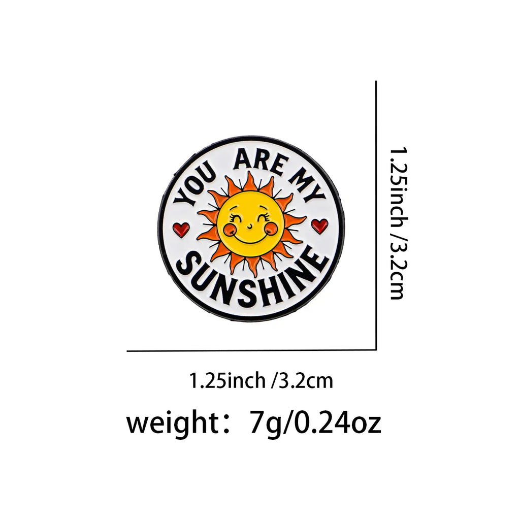 Sunshine Enamel Pin Sun Quotes Brooch Pines Lapel Pins Badge on Backpack Clothing Accessories Fashion Jewelry Friends