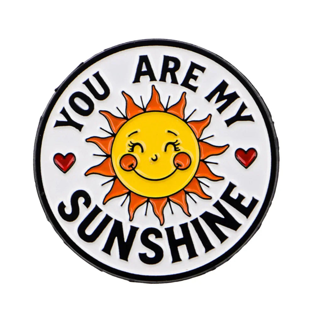 Sunshine Enamel Pin Sun Quotes Brooch Pines Lapel Pins Badge on Backpack Clothing Accessories Fashion Jewelry Friends