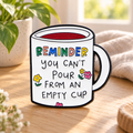You Can't Pour from an Empty Cup enamel pin in a serene morning setting