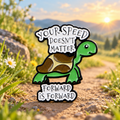 Your Speed Doesn't Matter Forward Is Forward Turtle Pin on a sunny meadow path
