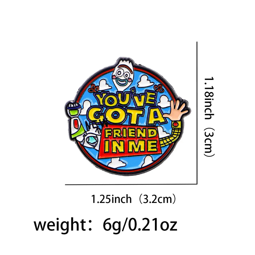 ’You’ve Got A New Friend in me’ Enamel Pin 1